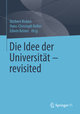 Die Idee der Universität - revisited