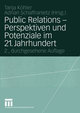 Public Relations ¿ Perspektiven und Potenziale im 21. Jahrhundert