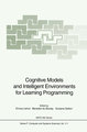 Cognitive Models and Intelligent Environments for Learning Programming