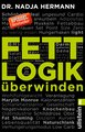 Fettlogik überwinden