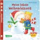 Baby Pixi (unkaputtbar) 77: Meine liebste Weihnachtszeit