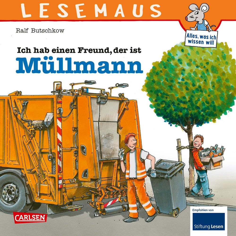 LESEMAUS 106: Ich hab einen Freund, der ist Müllmann