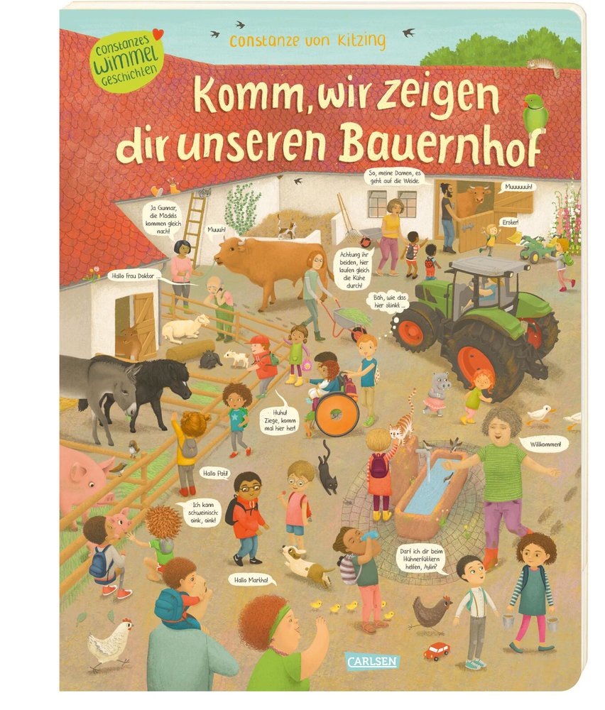 Komm, wir zeigen dir unseren Bauernhof (Constanze von Kitzings Wimmelgeschichten 3)