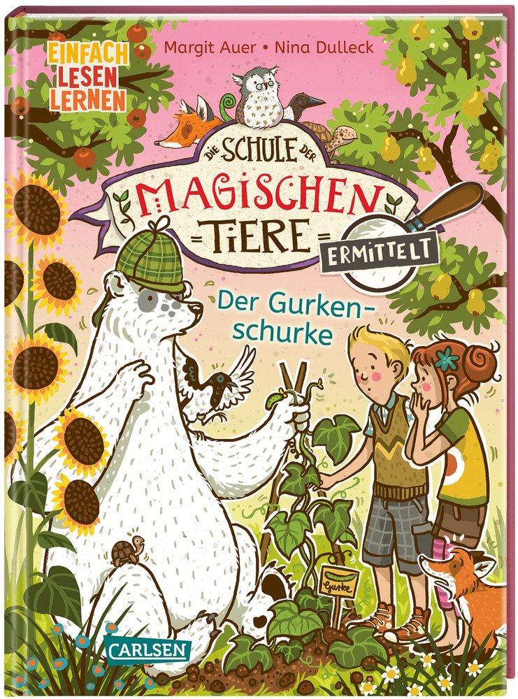 Die Schule der magischen Tiere ermittelt 5: Der Gurkenschurke