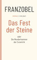 Das Fest der Steine oder Die Wunderkammer der Exzentrik