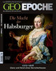 GEO Epoche / GEO Epoche 46/2010 - Die Macht der Habsburger - GEO Epoche