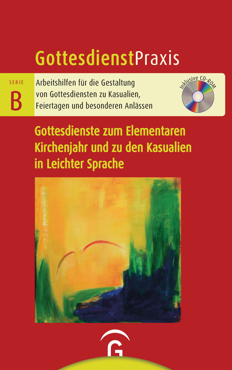 Gottesdienste zum Elementaren Kirchenjahr und zu den Kasualien in Leichter Sprache