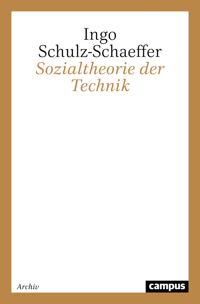 Sozialtheorie der Technik