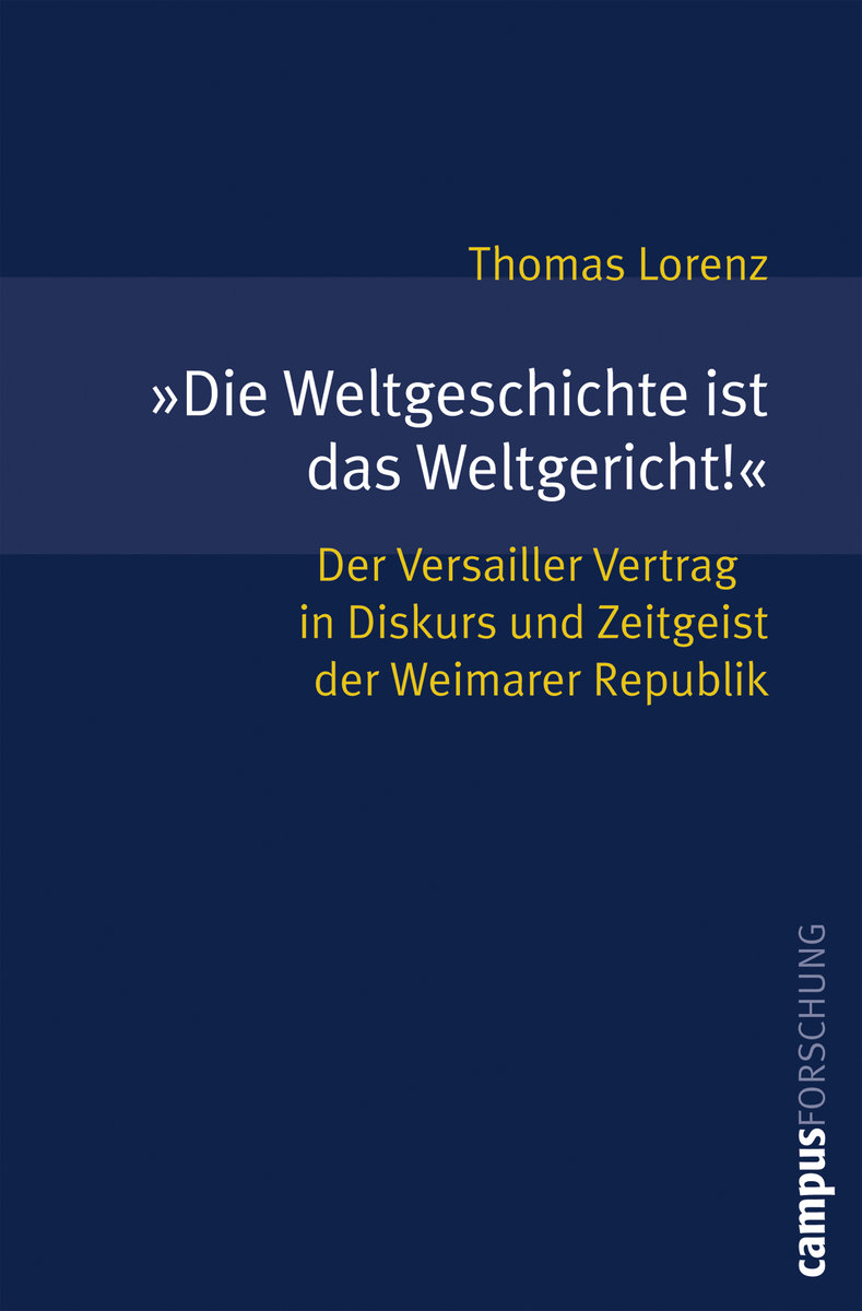 'Die Weltgeschichte ist das Weltgericht!'