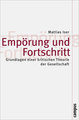 Empörung und Fortschritt