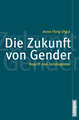 Die Zukunft von Gender