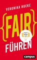 Fair führen