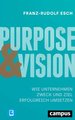 Purpose und Vision