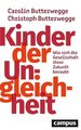 Kinder der Ungleichheit