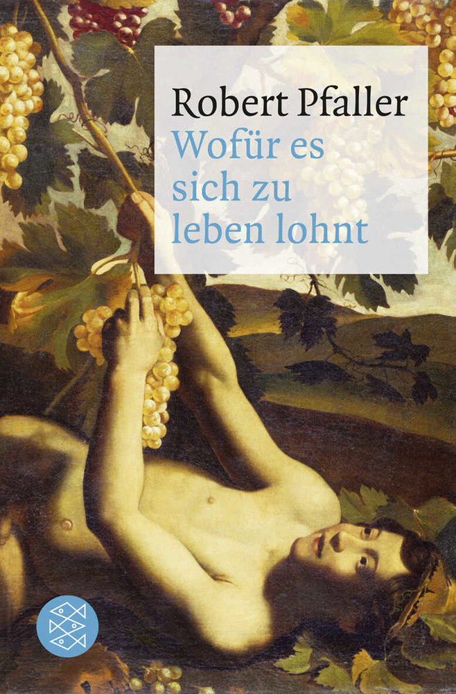 Wofür es sich zu leben lohnt