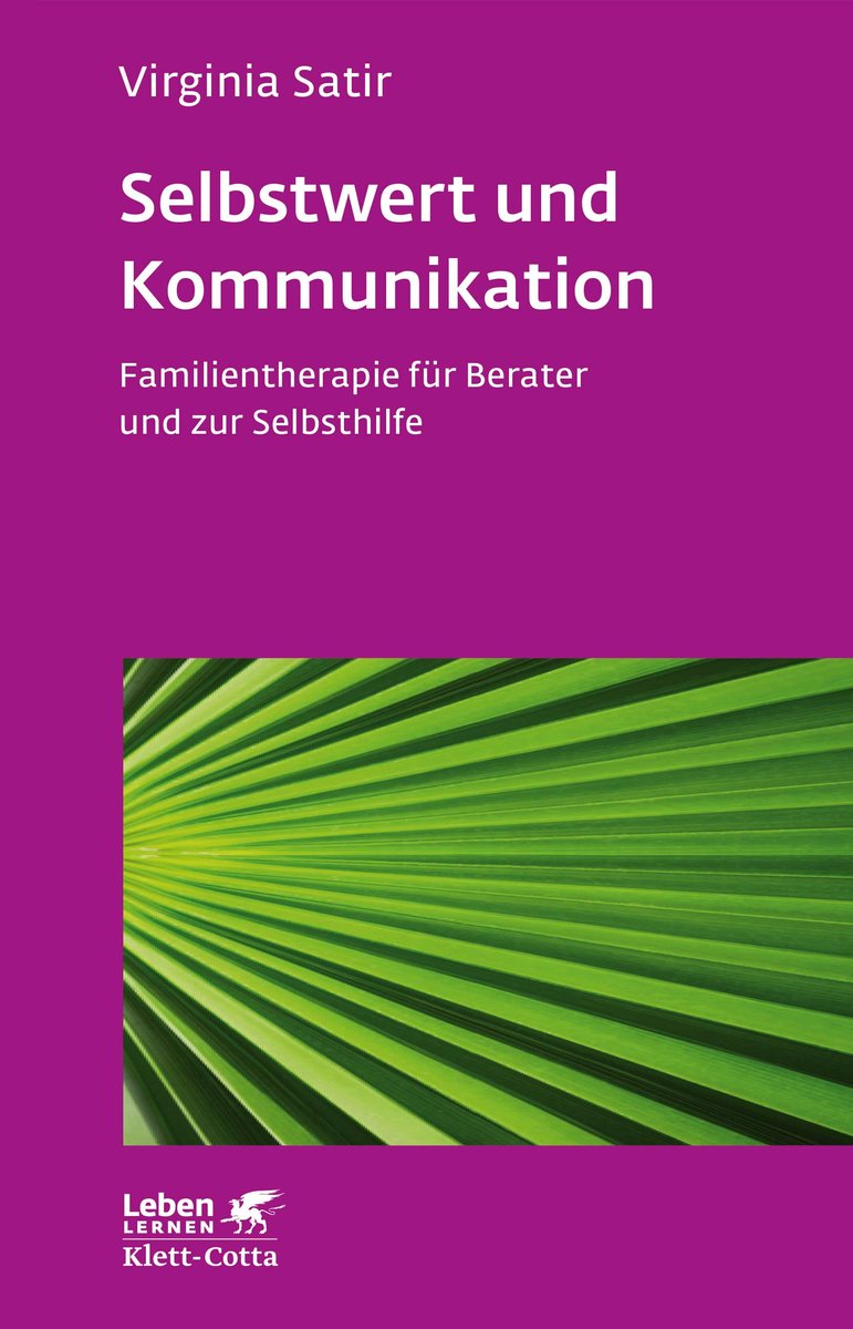 Selbstwert und Kommunikation (Leben lernen, Bd. 18)