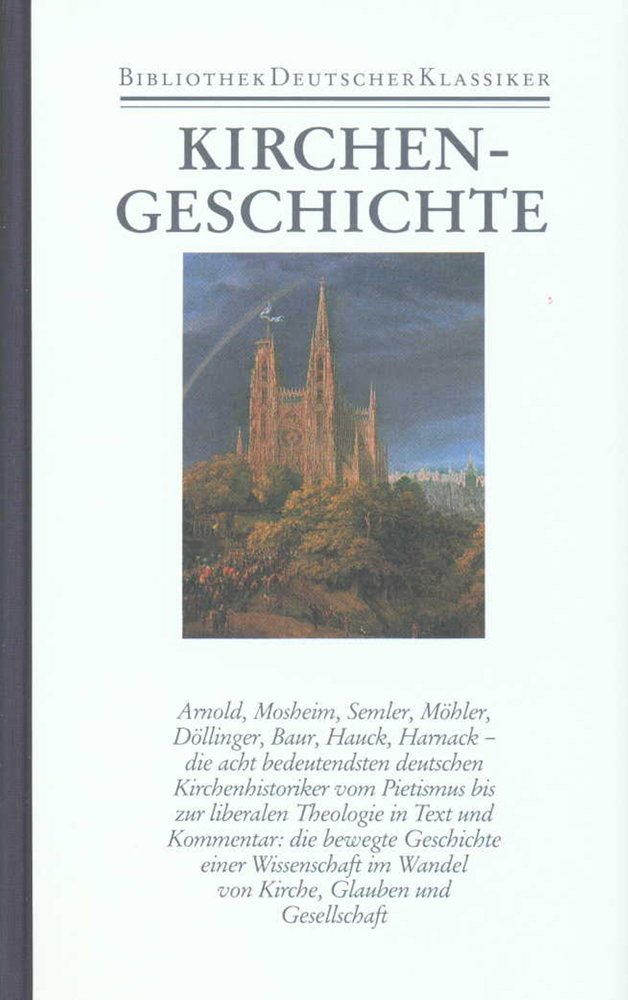 Kirchengeschichte - Bibliothek der Geschichte und Politik