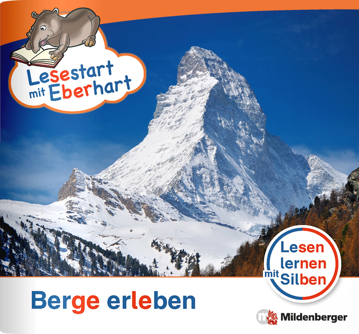 Berge erleben - Lesestart mit Eberhart - Lesestufe 2