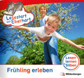 Frühling erleben - Lesestart mit Eberhart - Lesestufe 3