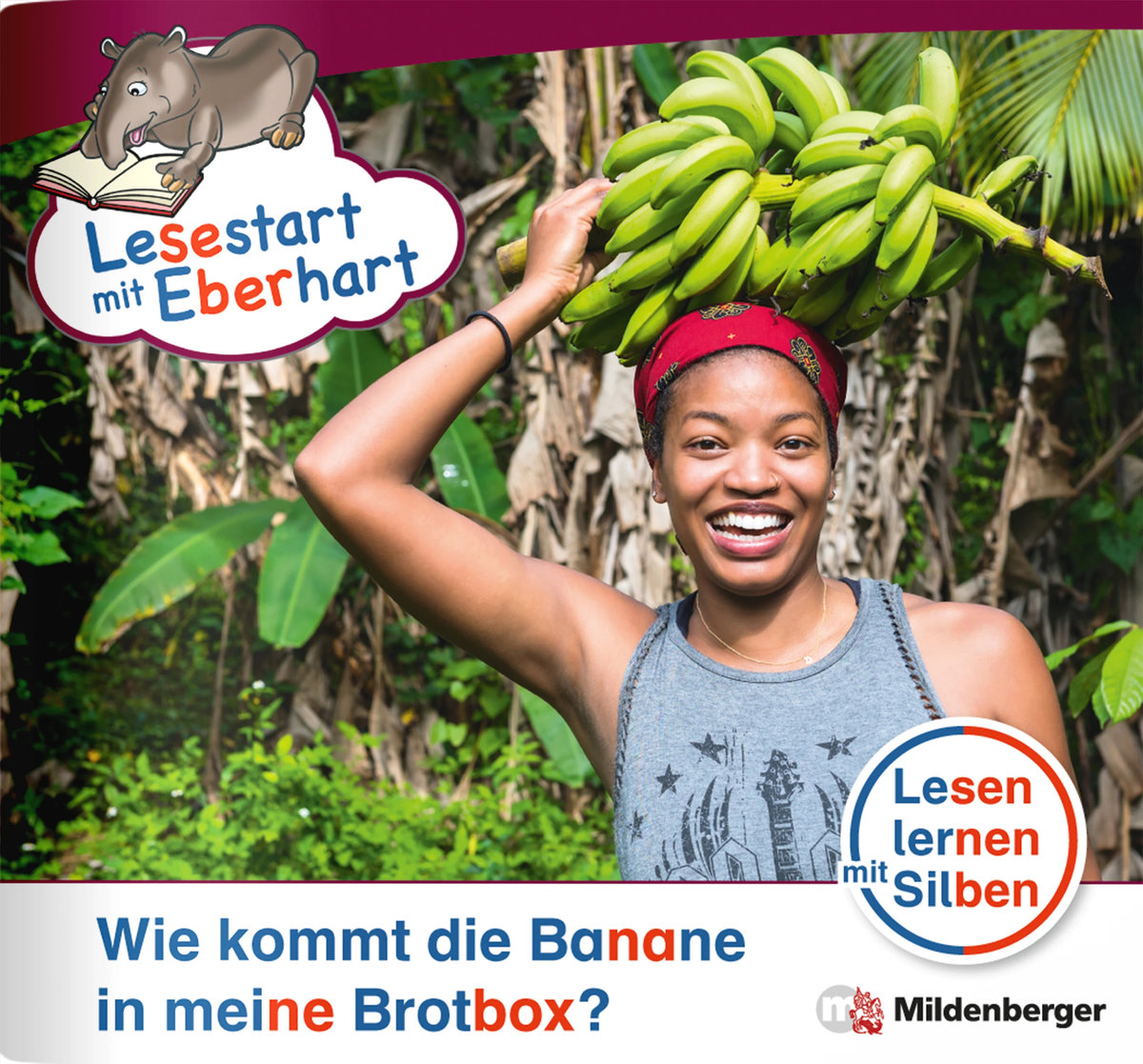 Lesestart mit Eberhart: Wie kommt die Banane in meine Brotbox?