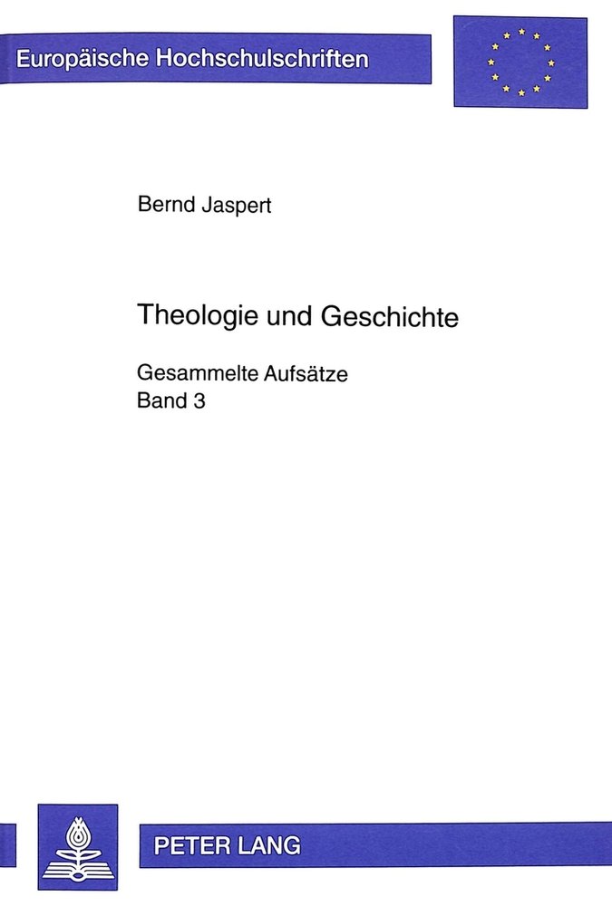 Theologie und Geschichte