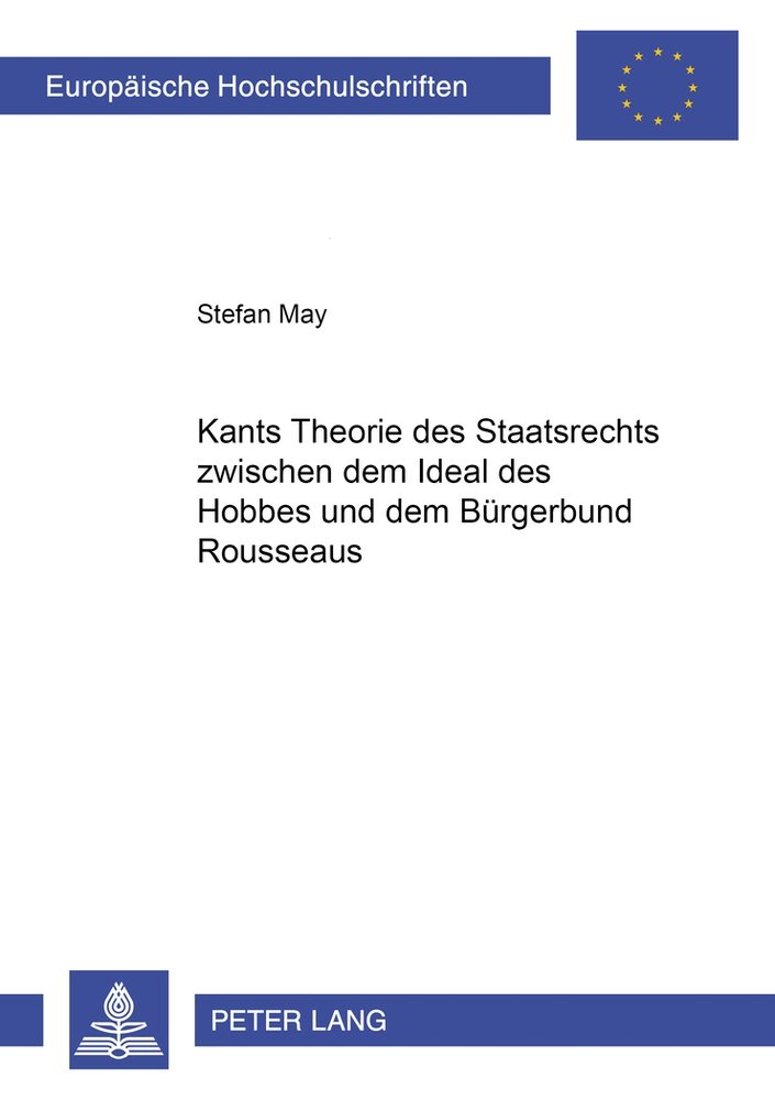 Kants Theorie des Staatsrechts zwischen dem 'Ideal des Hobbes' und dem 'Bürgerbund' Rousseaus