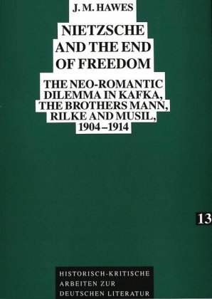 Nietzsche and the End of Freedom