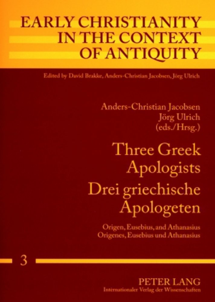 Three Greek Apologists- Drei griechische Apologeten