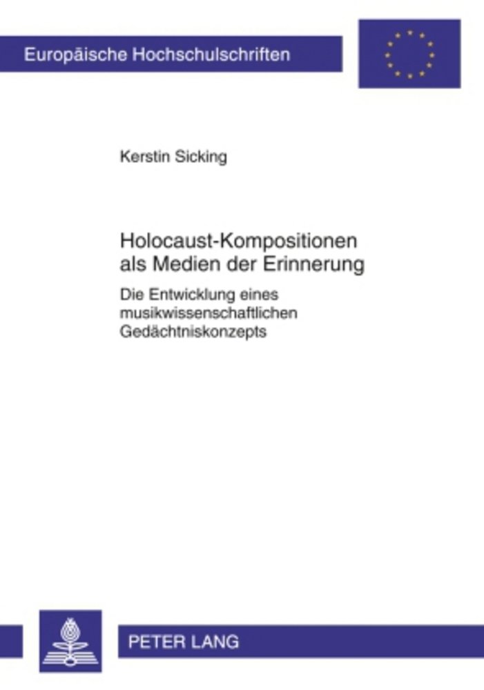 Holocaust-Kompositionen als Medien der Erinnerung