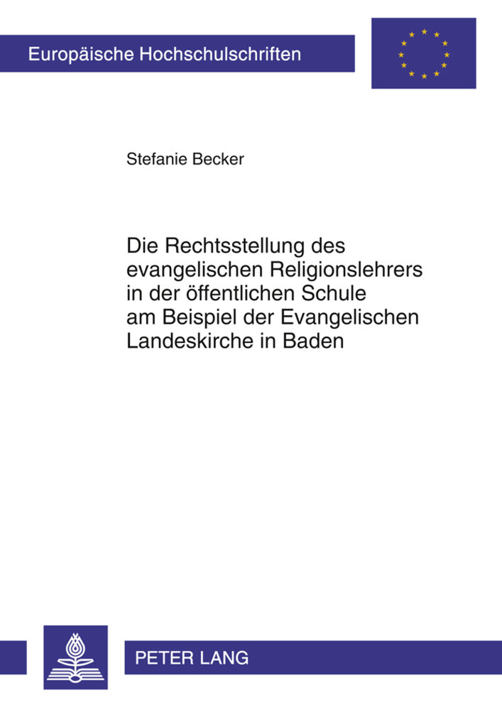 Die Rechtsstellung des evangelischen Religionslehrers in der öffentlichen Schule am Beispiel der Evangelischen Landeskir