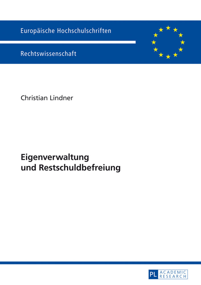 Eigenverwaltung und Restschuldbefreiung