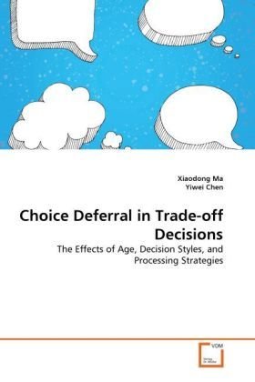 Choice Deferral in Trade-off Decisions