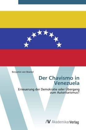 Der Chavismo in Venezuela