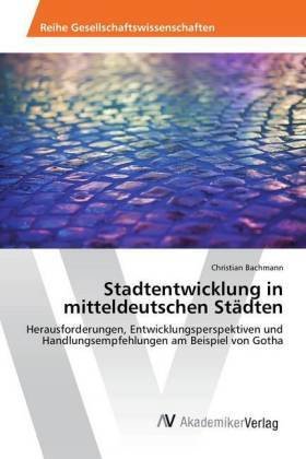 Stadtentwicklung in mitteldeutschen Städten