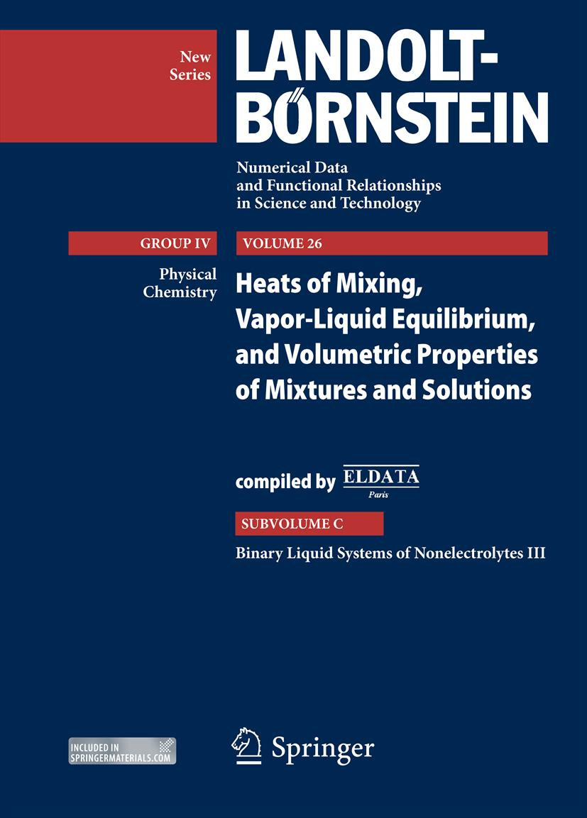 Binary Liquid Systems of Nonelectrolytes III - Landolt-Börnstein, Numerical Data and Functional Relationships in Science and Technology