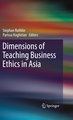 Dimensions of Teaching Business Ethics in Asia