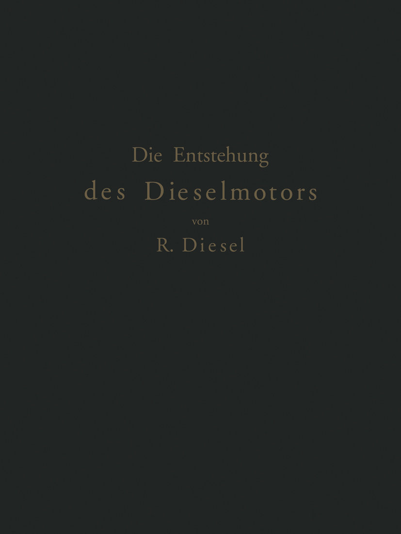 Die Entstehung des Dieselmotors