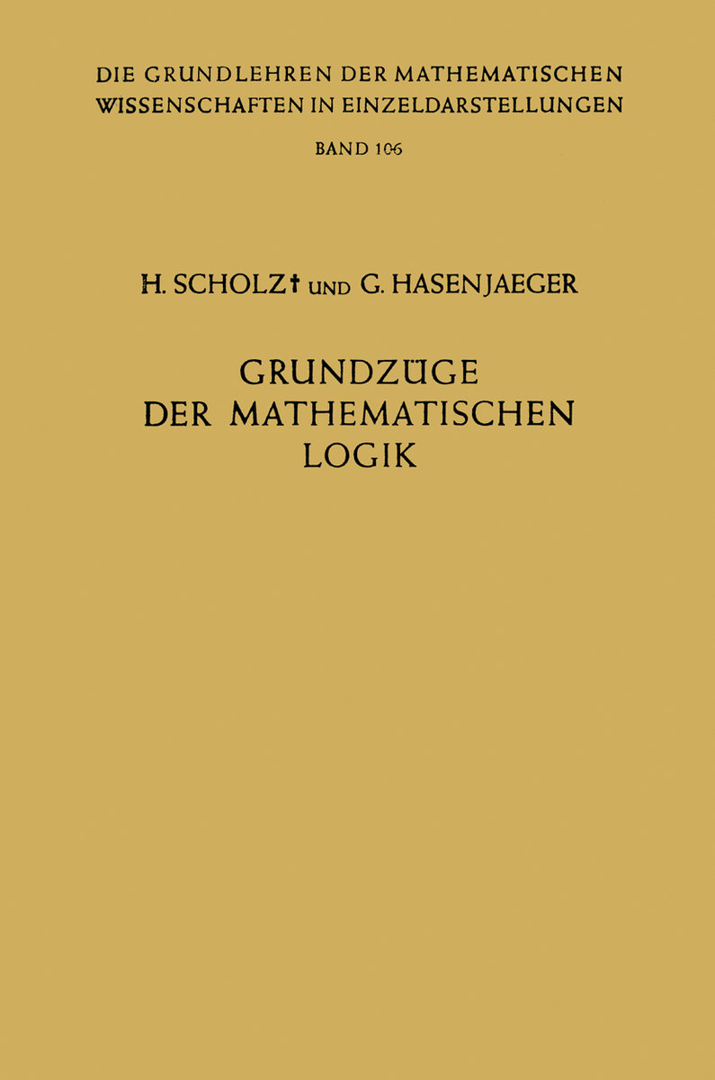 Grundzüge der Mathematischen Logik