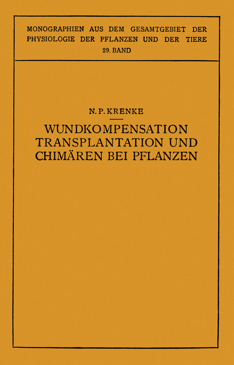 Wundkompensation Transplantation und Chimären bei Pflanzen