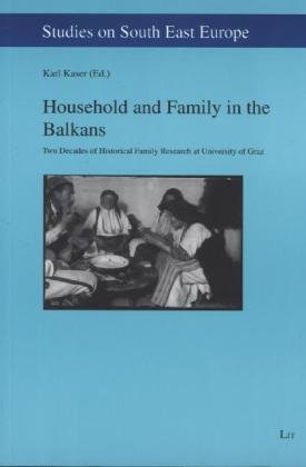 Household and Family in the Balkans