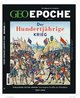 GEO Epoche 111/2021 - Der Hundertjährige Krieg