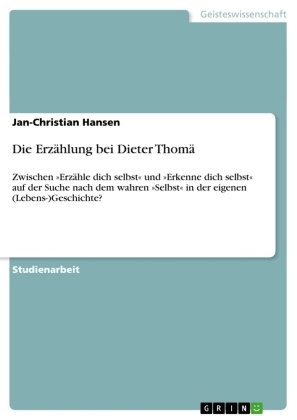 Die Erzählung bei Dieter Thomä