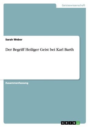 Der Begriff Heiliger Geist bei Karl Barth