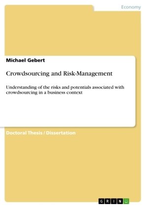 Crowdsourcing and Risk-Management