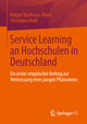 Service Learning an Hochschulen in Deutschland