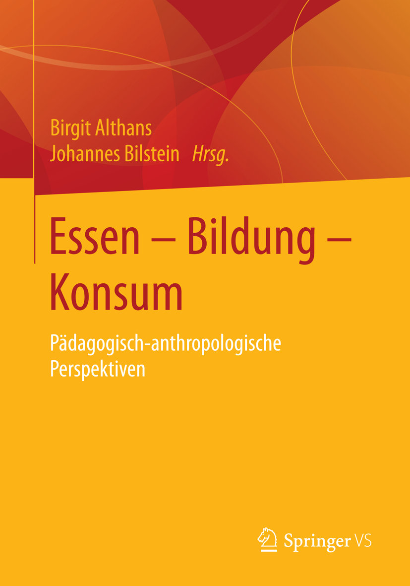 Essen - Bildung - Konsum