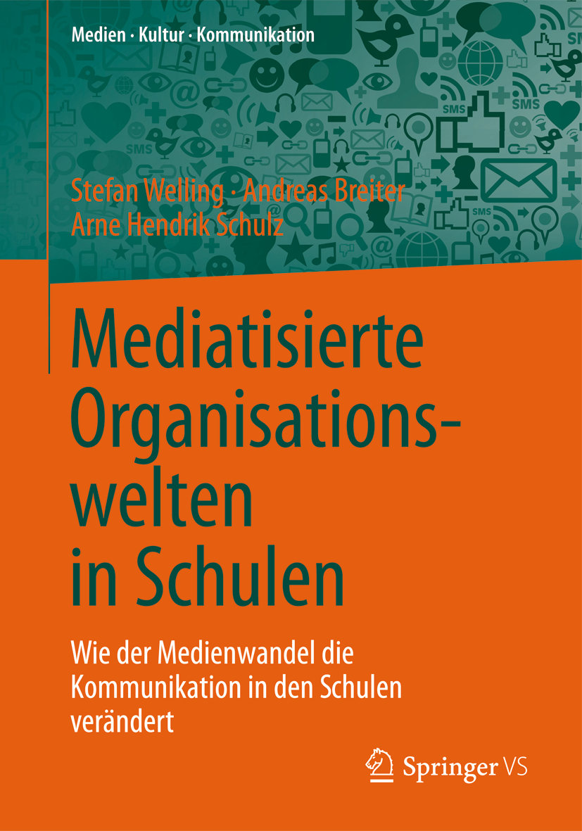 Mediatisierte Organisationswelten in Schulen