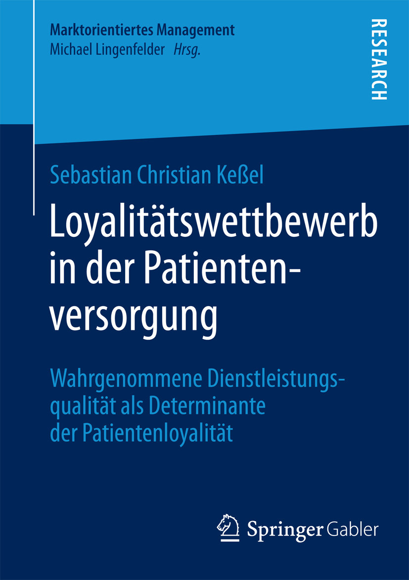 Loyalitätswettbewerb in der Patientenversorgung