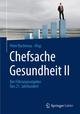 Chefsache Gesundheit II