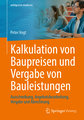 Kalkulation von Baupreisen und Vergabe von Bauleistungen